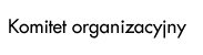 Komitet organizacyjny